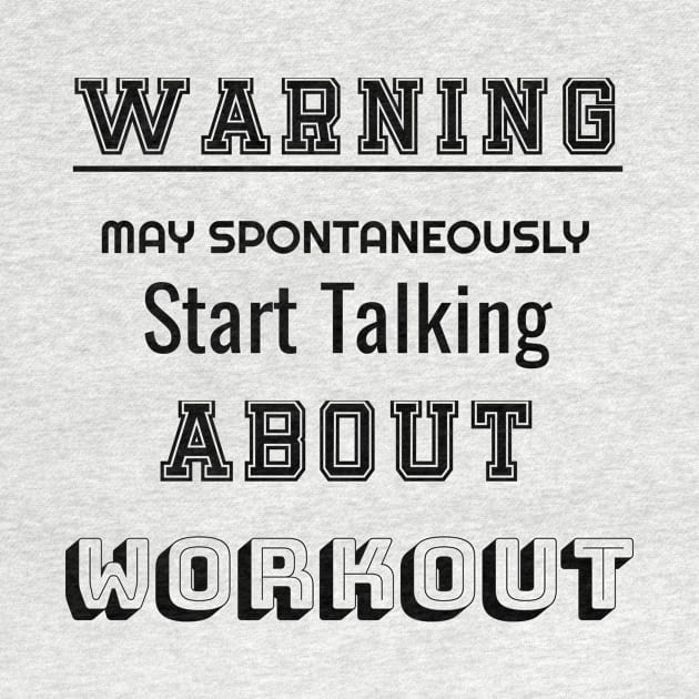 Warning may spontaneously start talking about workout by NekoStore